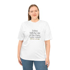 Sober. Still the Life of the Party. Performance T-Shirt
